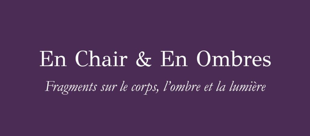 Livre En Chair & En Ombres